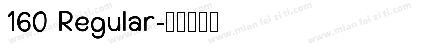 160 Regular字体转换